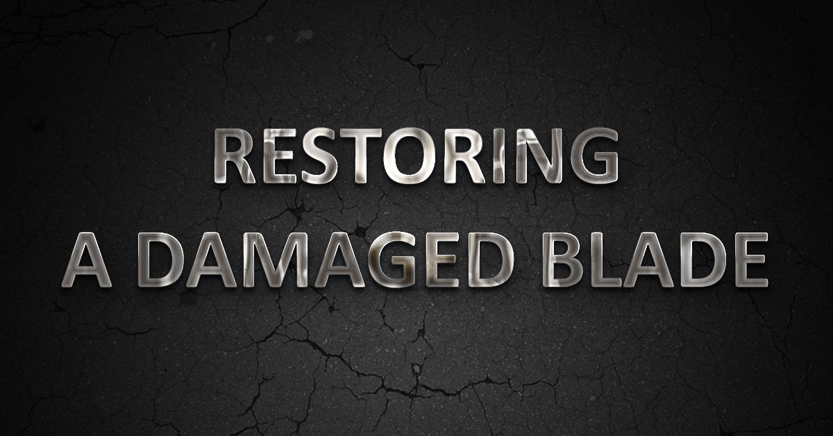 Restoring a damaged blade